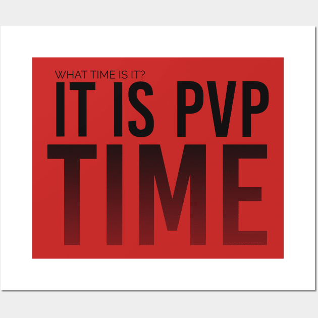 Player Versus Player Time Wall Art by tottlekopp